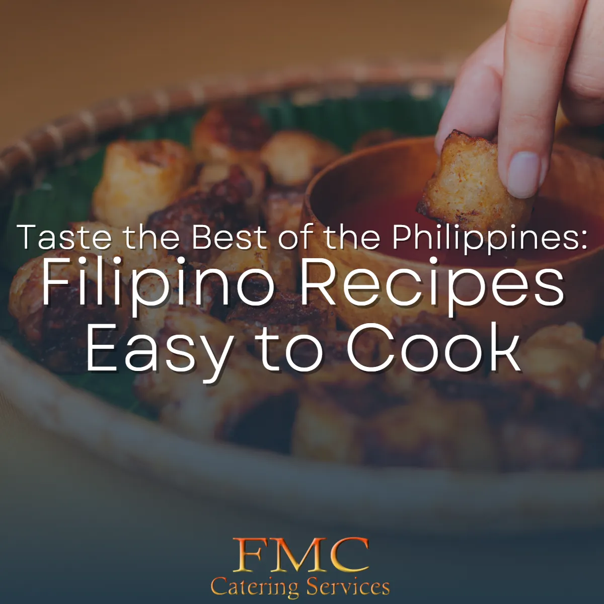 Taste the Best of the Philippines: Filipino Recipes Easy to Cook
